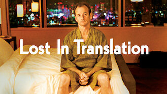 Lost in Translation (2003) on Netflix in Russia Lost in Translation (2003) on Netflix in Russia