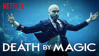 Death by Magic (2018) on Netflix in Germany Death by Magic (2018) on Netflix in Germany