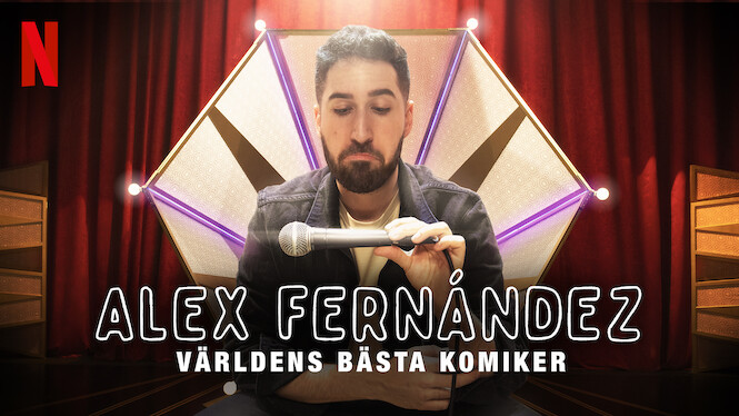 Alex Fernández: Världens bästa komiker
