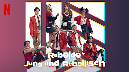 Rebelde – Jung und rebellisch