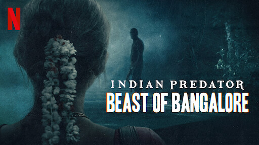 Indian Predator: Beast of Bangalore