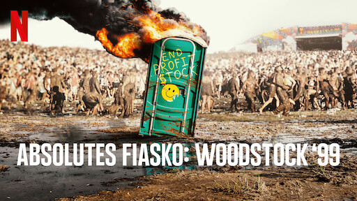 Absolutes Fiasko: Woodstock ’99