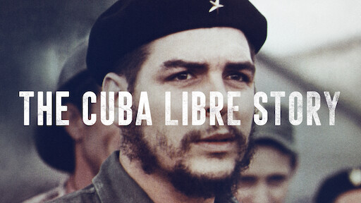 The Cuba Libre Story