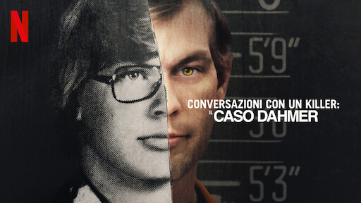 Conversazioni con un killer: Il caso Dahmer