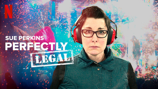 Sue Perkins: Perfectly Legal