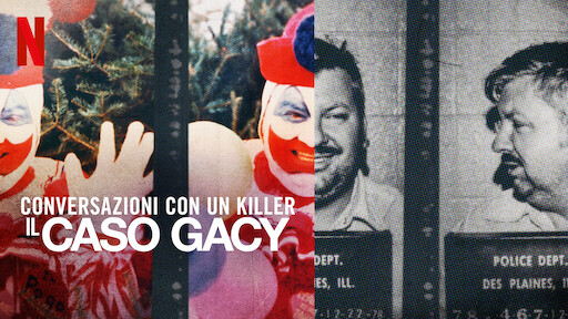 Conversazioni con un killer: Il caso Gacy