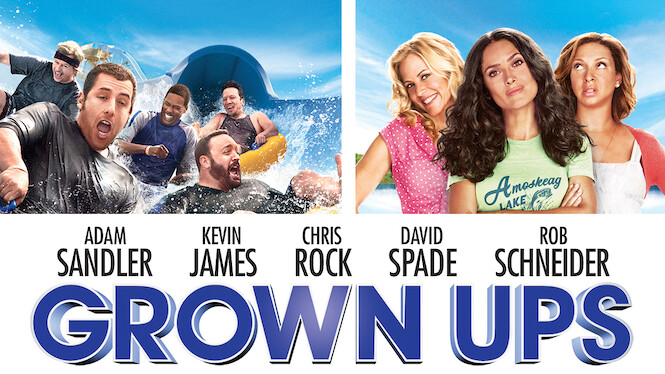 Grown Ups 10 Netflix Flixable