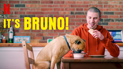 It's Bruno!