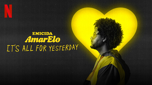 Emicida: AmarElo - It’s All For Yesterday