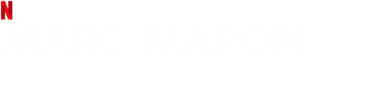 Marc Maron: Too Real